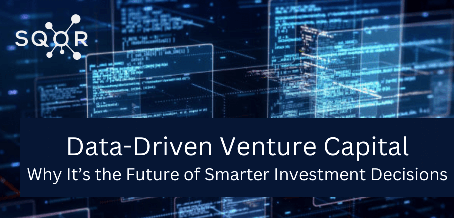 Data-Driven Venture Capital: The Future of Smarter Investments